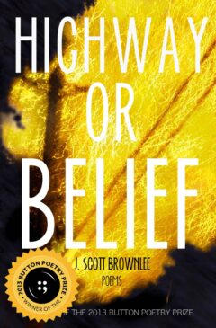 Highway or Belief (Out of Print)