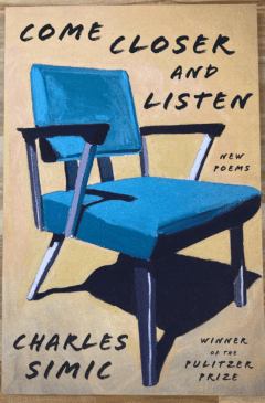 Come Closer and Listen: New Poems