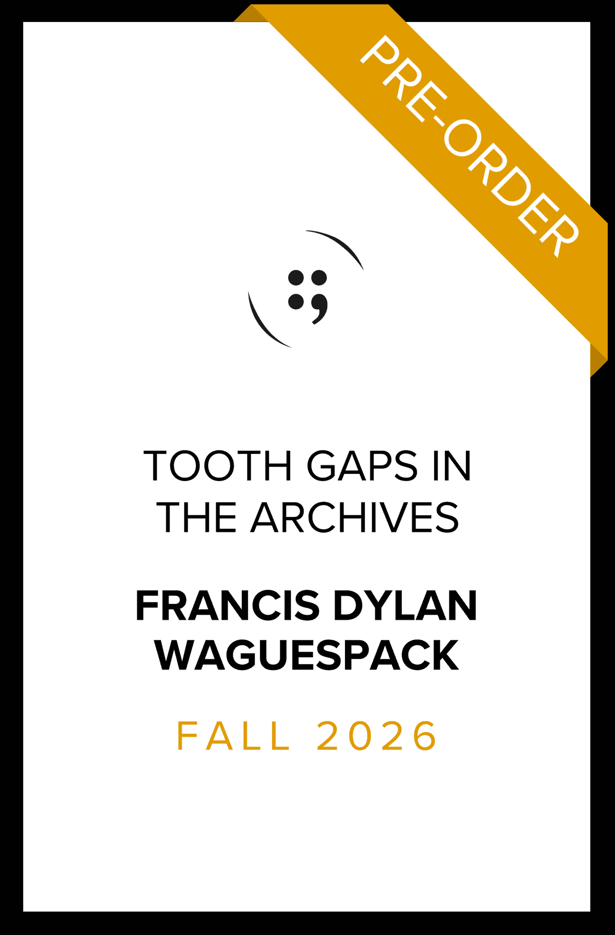 Tooth Gaps in the Archives - Button Poetry